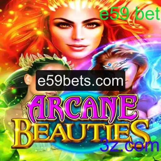 ArcaneBeauties: Desvendando o Fascinante Mundo do Novo Jogo Através do e59 Bet