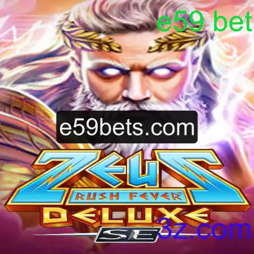 Descubra ZeusRushFeverDeluxeSE: Um Mergulho no Mundo do e59 Bet